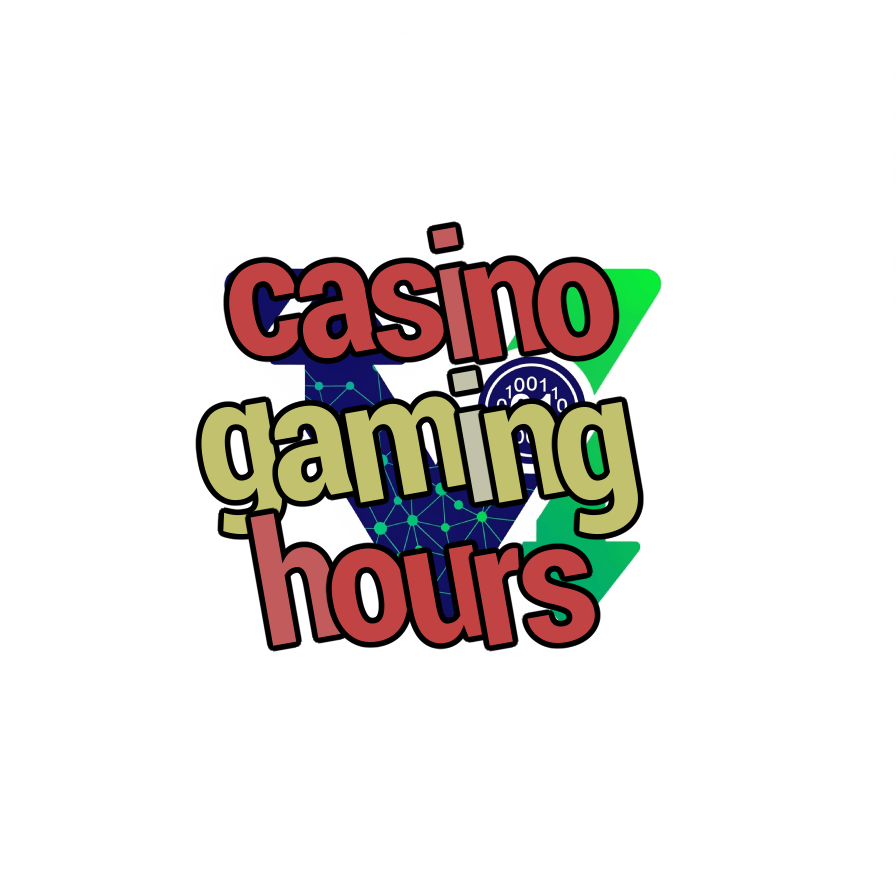 casino gaming hours